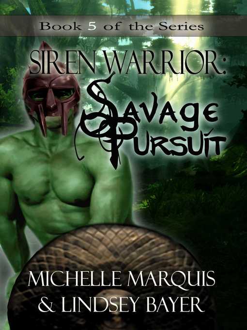 Title details for Savage Pursuit by Michelle Marquis - Available